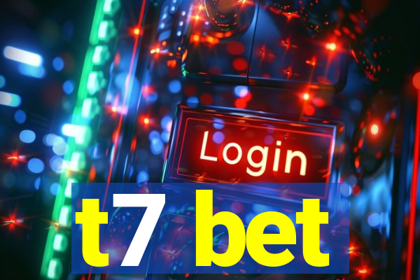 t7 bet